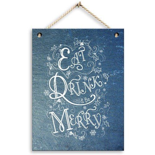 'Eat Drink & Be Merry' Christmas Slate Plaque - Image 1