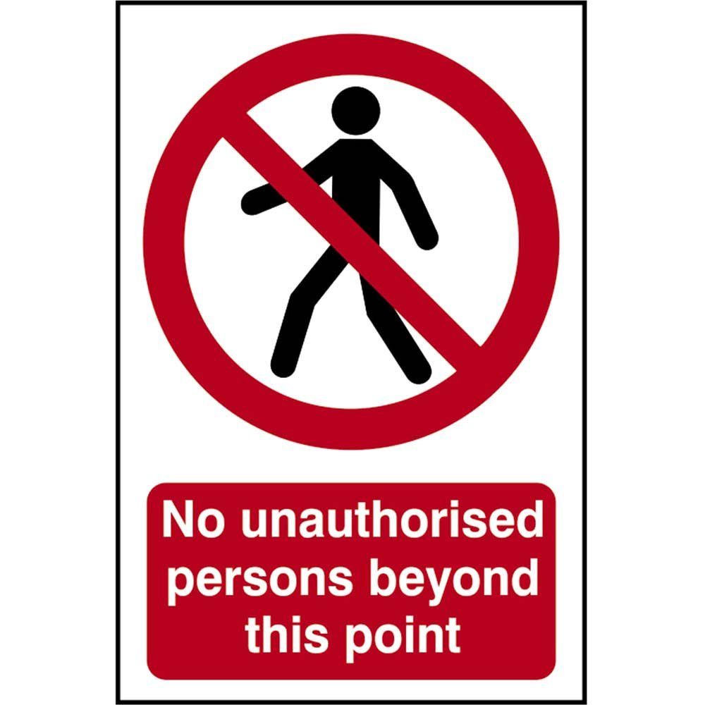 Scan 4053 No Unauthorised Persons Beyond This Point - Pvc Sign 400 X 600Mm - Image 1