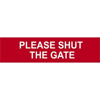 Scan 5250 Please Shut The Gate - Pvc Sign 200 X 50Mm