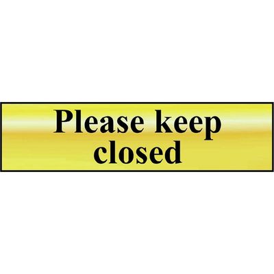 Scan 6019 Please Keep Closed - Polished Brass Effect 200 X 50Mm