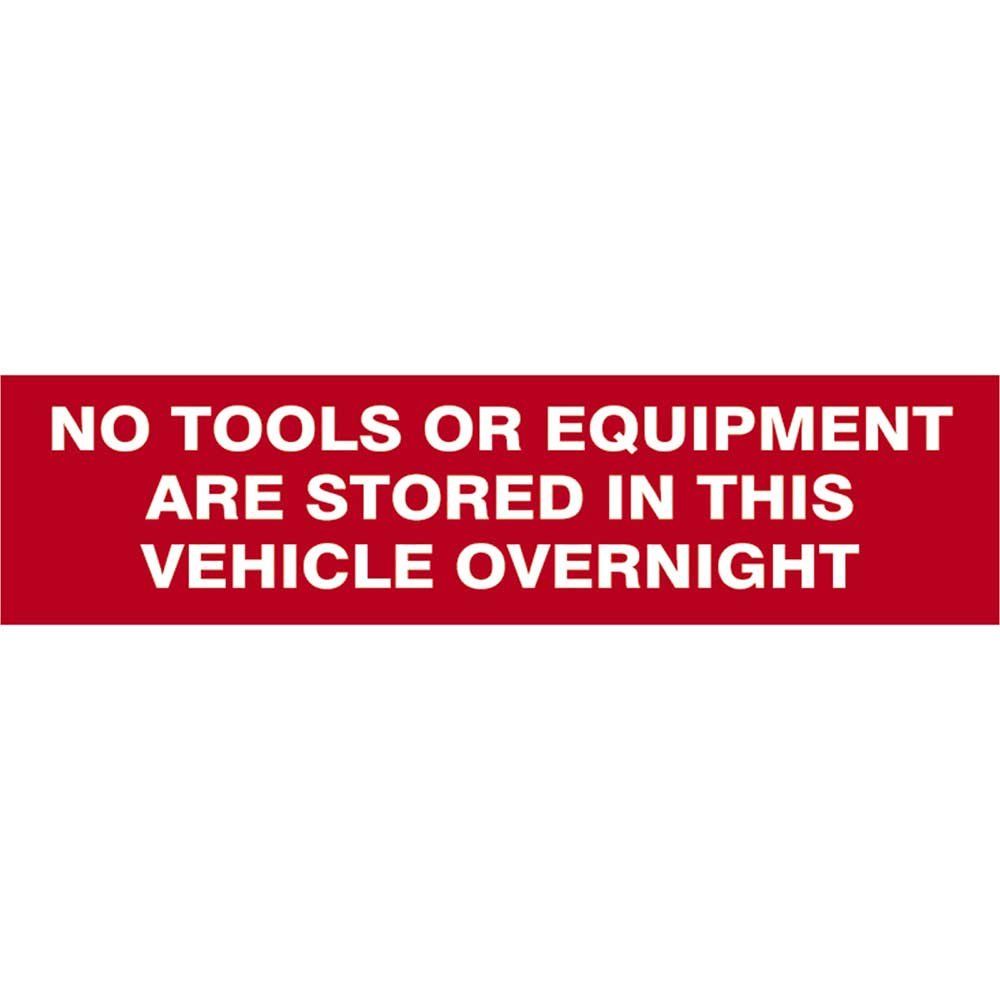 Scan 5256 No Tools Stored In Vehicle Overnight - 2 Signs 300 X 200Mm - Image 1