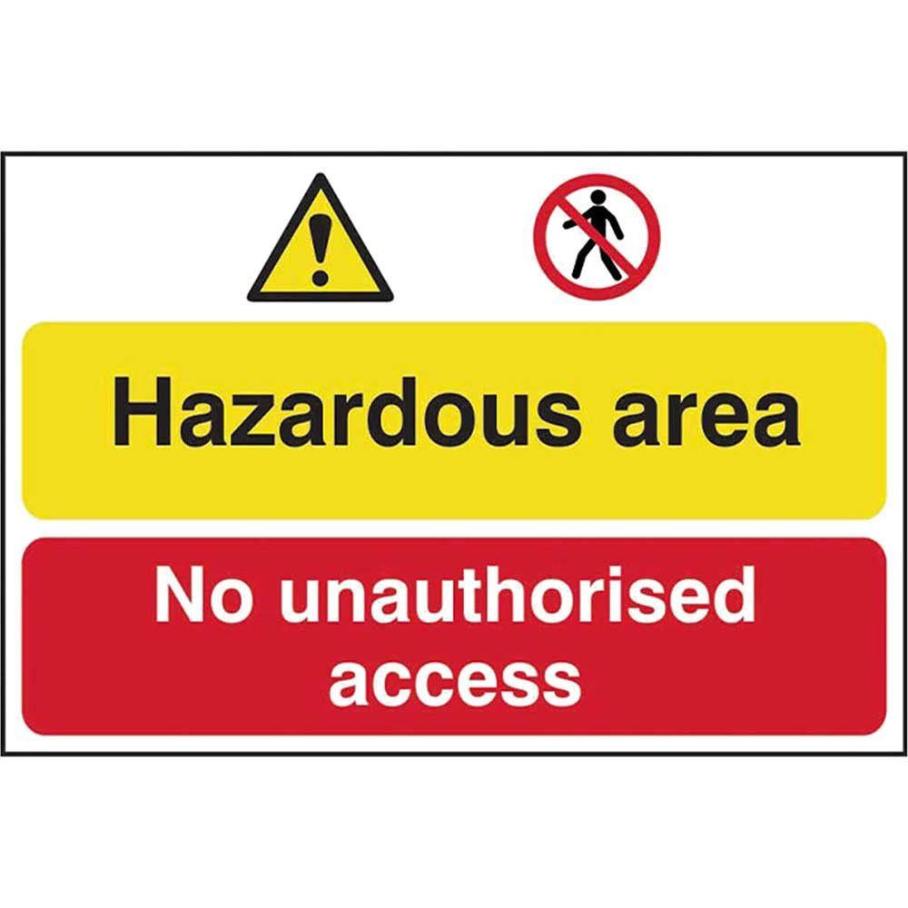 Scan 4025 Hazardous Area / No Unauthorized Access - Pvc Sign 600 X 400Mm - Image 1
