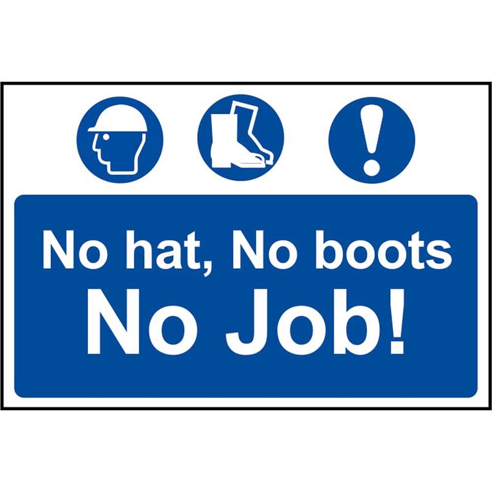 Scan 4009 No Hat No Boots No Job! - Pvc Sign 600 X 400Mm - Image 1