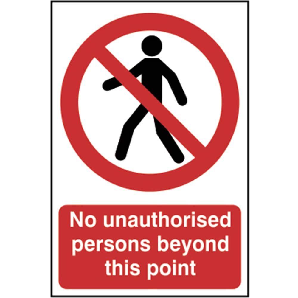 Scan 0622 No Unauthorised Persons Beyond This Point - Pvc Sign 200 X 300Mm - Image 1